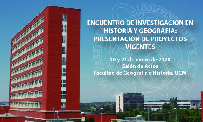 Encuentro de Investigación en Historia y Geografía: Presentación de proyectos vigentes. 20 y 21 de enero de 2020
