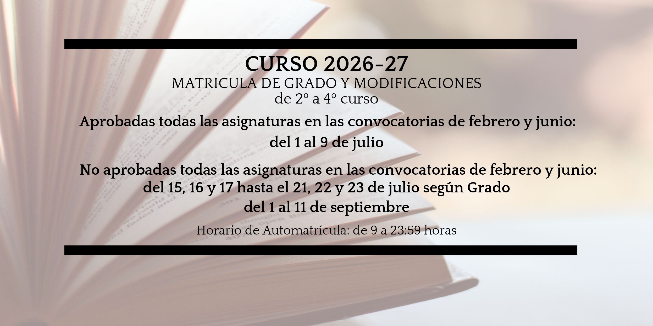 Matrícula de Grado y Modificaciones, de 2º a 4º curso