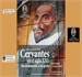 XXV Jornadas FADOC 2016. Cervantes en el siglo XXI: Documentando a un genio. 2ªparte UCM